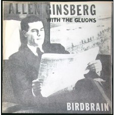 ALLEN GINSBERG WITH THE GLUONS Birdbrain / Sue Your Parents (Alekos No #) USA 1981 PS 45 (Punk, Art Rock)